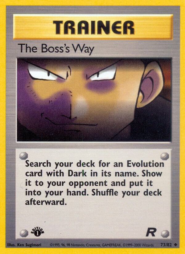The Boss's Way 73/82 card from Team Rocket