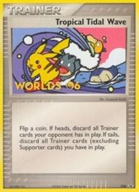 Tropical Tidal Wave (2006 World Championships) [Participation] 036 card from Nintendo Promos