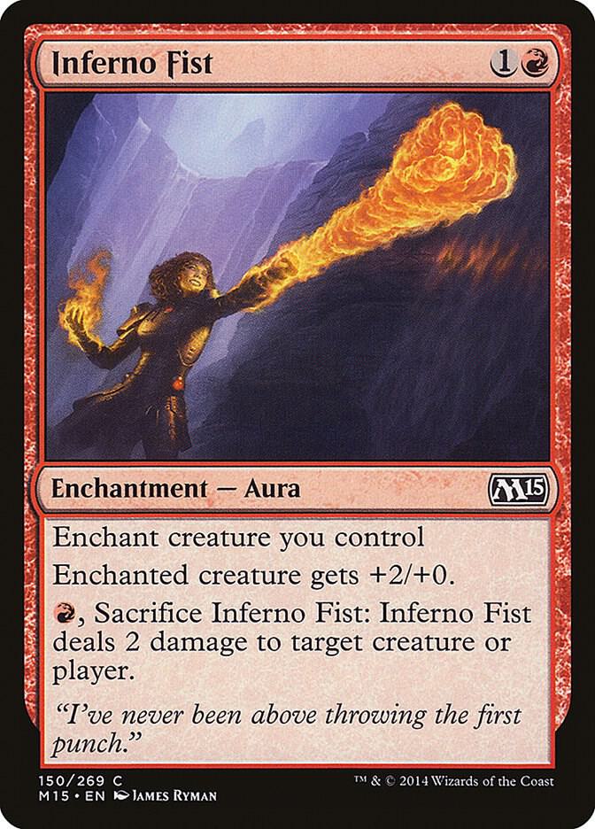Inferno Fist 150 card from Magic 2015 (M15)