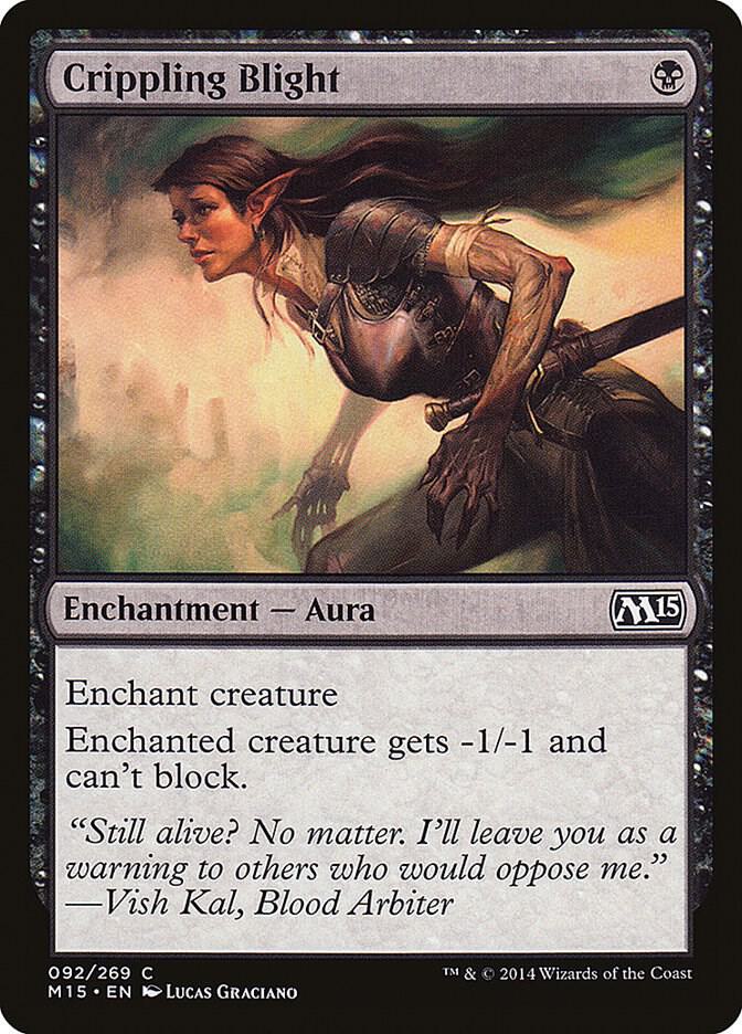 Crippling Blight 92 card from Magic 2015 (M15)