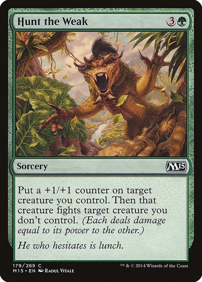 Hunt the Weak 179 card from Magic 2015 (M15)