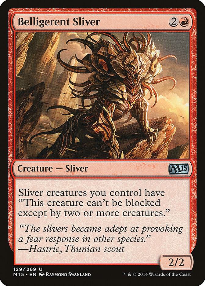 Belligerent Sliver 129 card from Magic 2015 (M15)