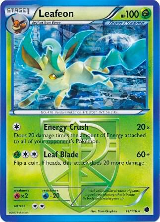 Leafeon - 11/116 (BW Plasma Freeze) 011/116 card from Deck Exclusives
