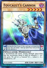 Foucault's Cannon DUEA-EN002 card from Duelist Alliance