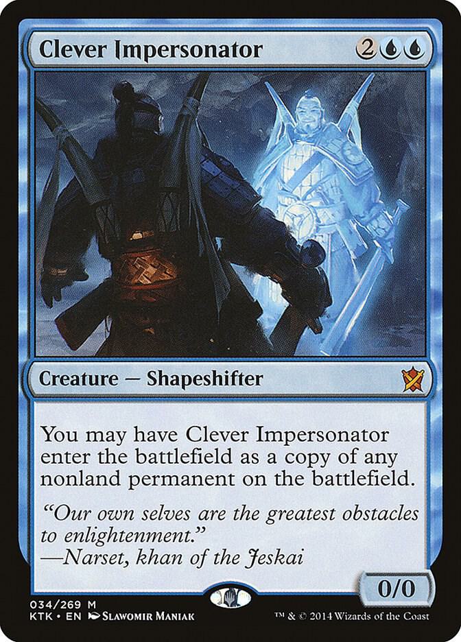 Clever Impersonator 34 card from Khans of Tarkir