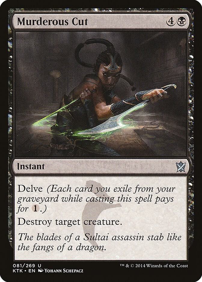 Murderous Cut 81 card from Khans of Tarkir