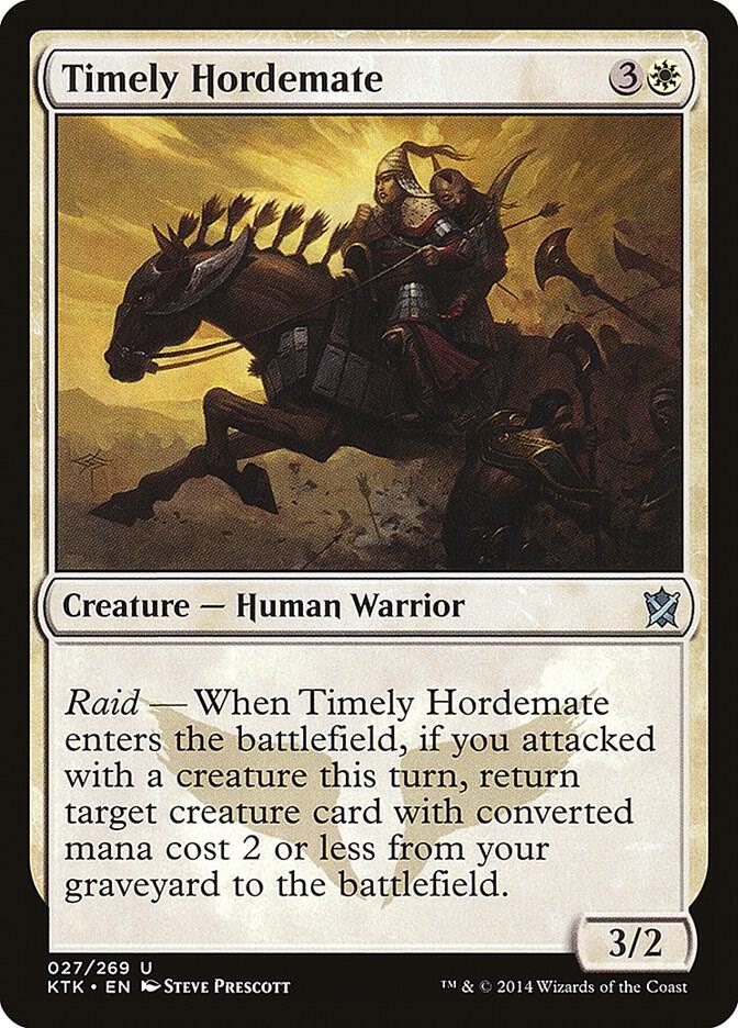 Timely Hordemate 27 card from Khans of Tarkir