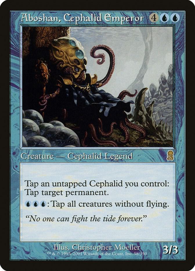 Aboshan, Cephalid Emperor 58 card from Odyssey