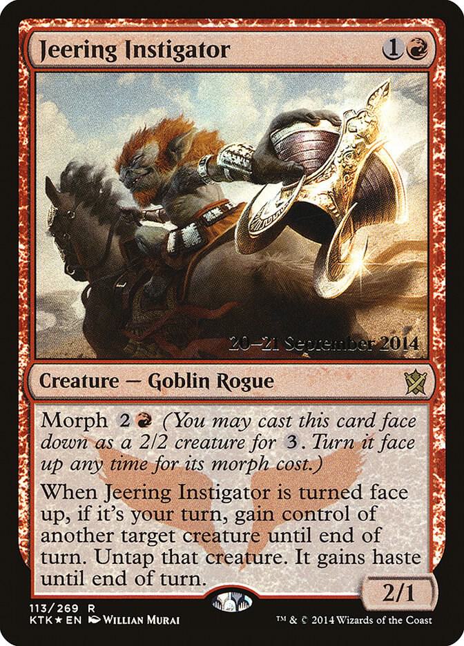 Jeering Instigator 113 card from Prerelease Cards