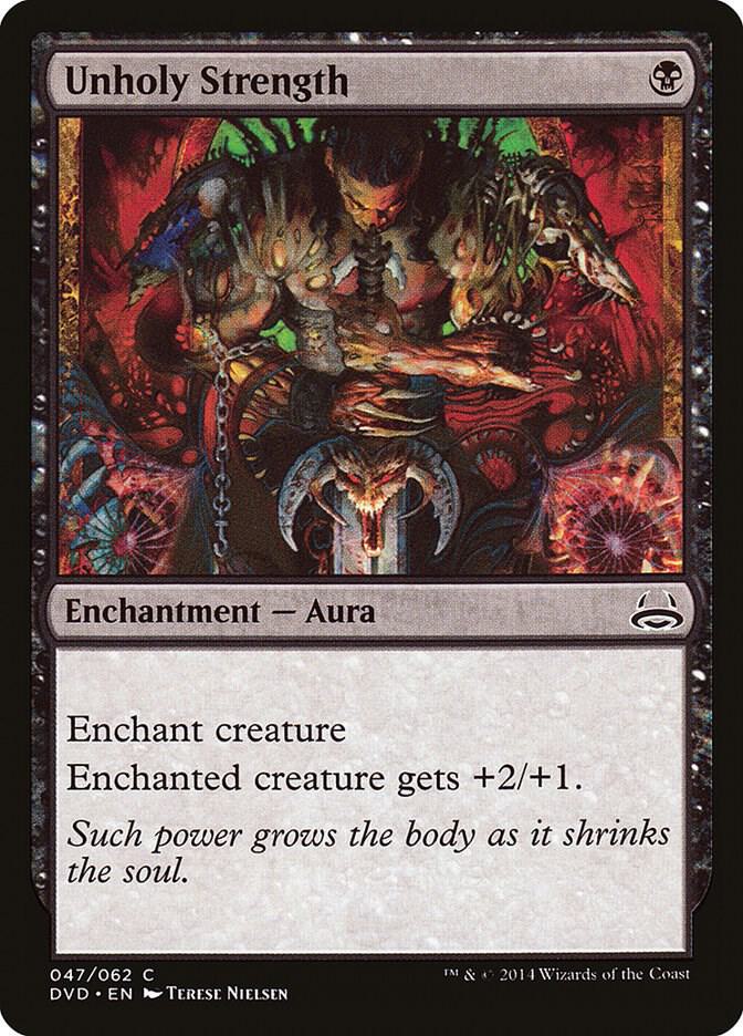 Unholy Strength 47 card from Duel Decks: Anthology