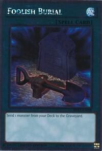 Foolish Burial NKRT-EN028 card from Noble Knights of the Round Table Box Set