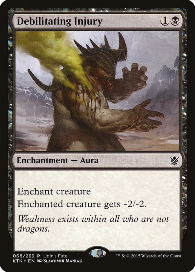 Debilitating Injury 68 card from Ugin's Fate Promos