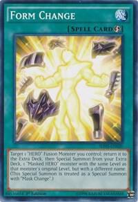 Form Change SDHS-EN020 card from Structure Deck: HERO Strike