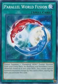 Parallel World Fusion SDHS-EN025 card from Structure Deck: HERO Strike