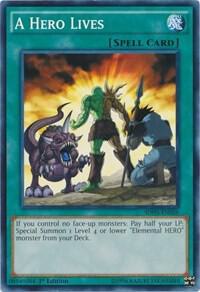 A Hero Lives SDHS-EN026 card from Structure Deck: HERO Strike
