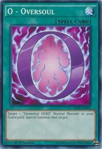 O - Oversoul SDHS-EN031 card from Structure Deck: HERO Strike