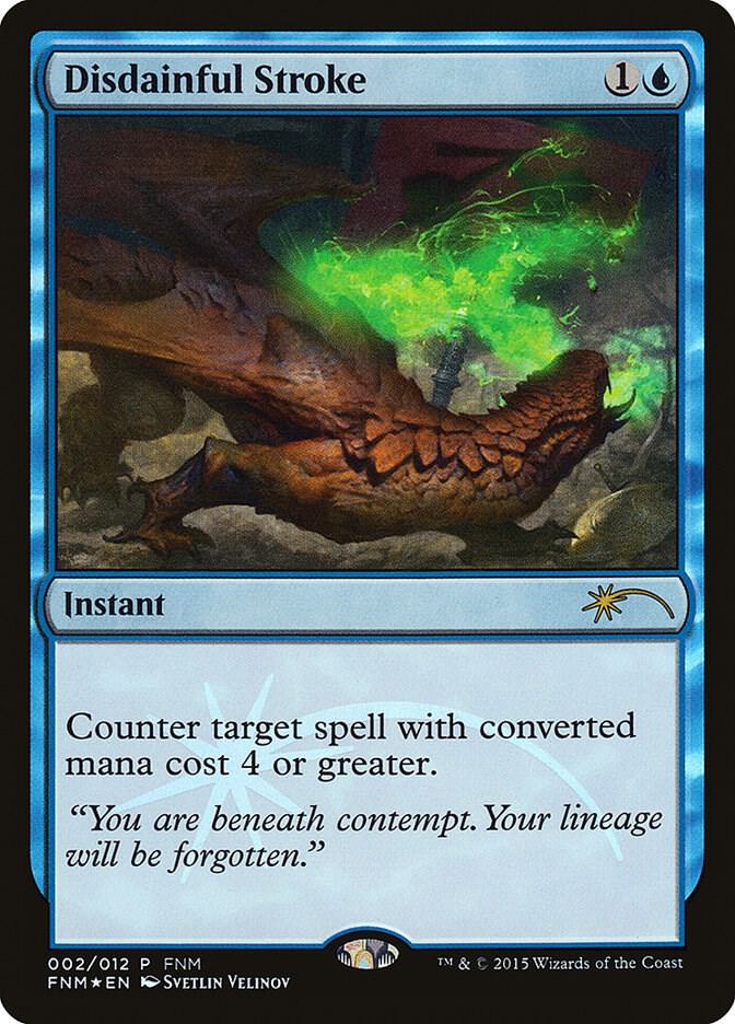 Disdainful Stroke 2 card from FNM Promos