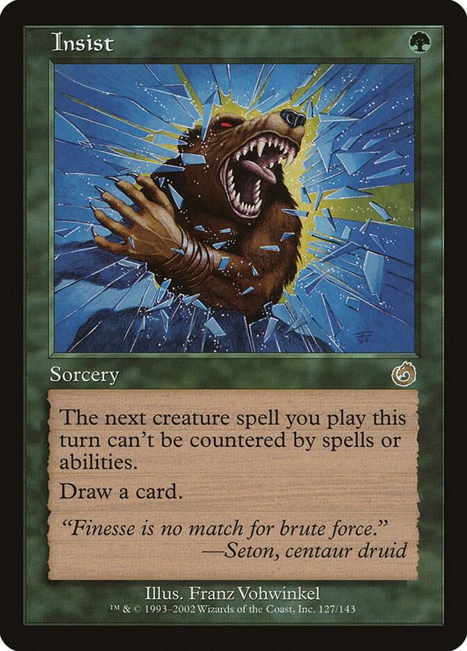 Insist 127 card from Torment