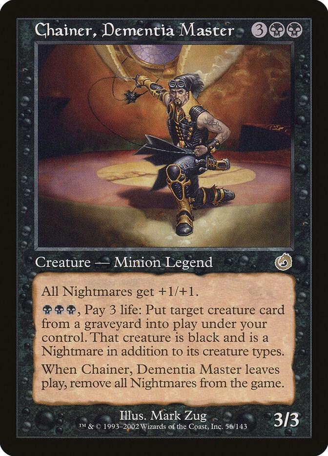 Chainer, Dementia Master 56 card from Torment