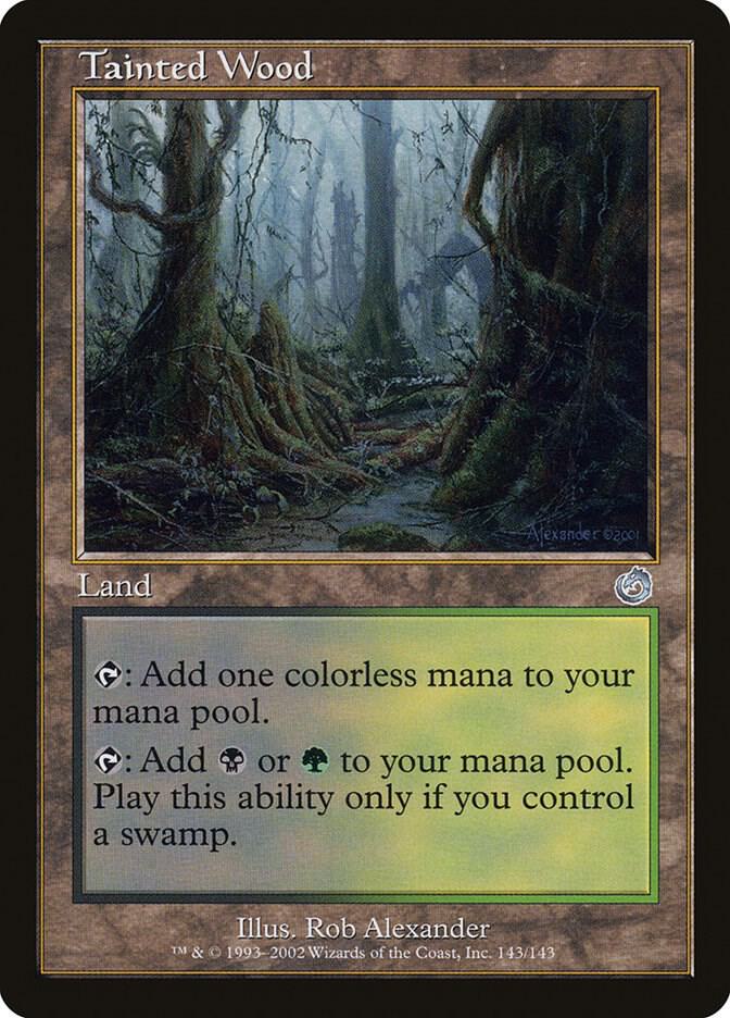 Tainted Wood 143 card from Torment