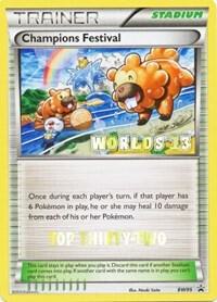 Champions Festival (Worlds 13) [Top Thirty-Two] BW95 card from Black and White Promos