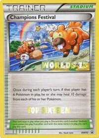 Champions Festival (Worlds 13) [Top 16] BW95 card from Black and White Promos