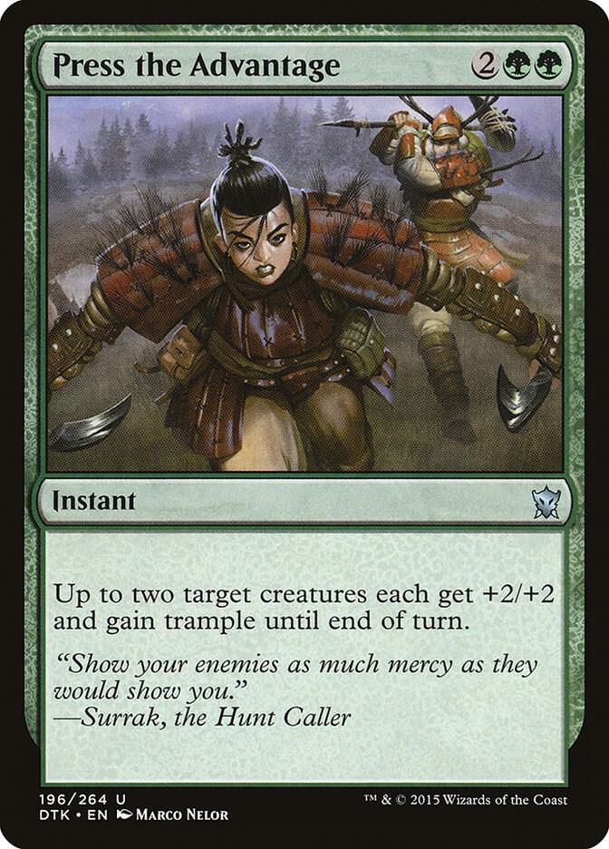 Press the Advantage 196 card from Dragons of Tarkir