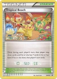 Tropical Beach (Worlds 12) [Top 16] BW50 card from Black and White Promos