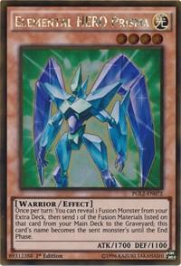 Elemental HERO Prisma PGL2-EN072 card from Premium Gold: Return of the Bling