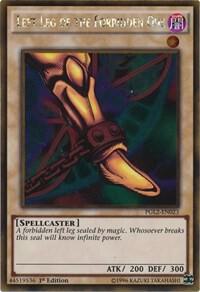 Left Leg of the Forbidden One PGL2-EN023 card from Premium Gold: Return of the Bling