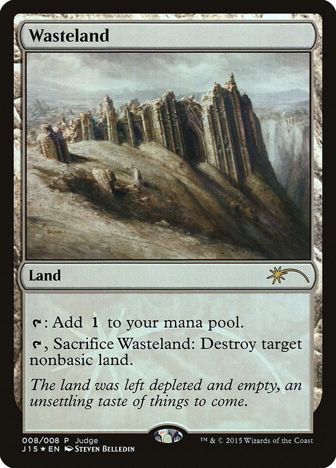 Wasteland (J15) 8 card from Judge Promos