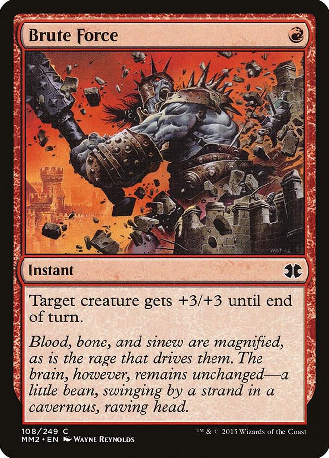 Brute Force 108 card from Modern Masters 2015