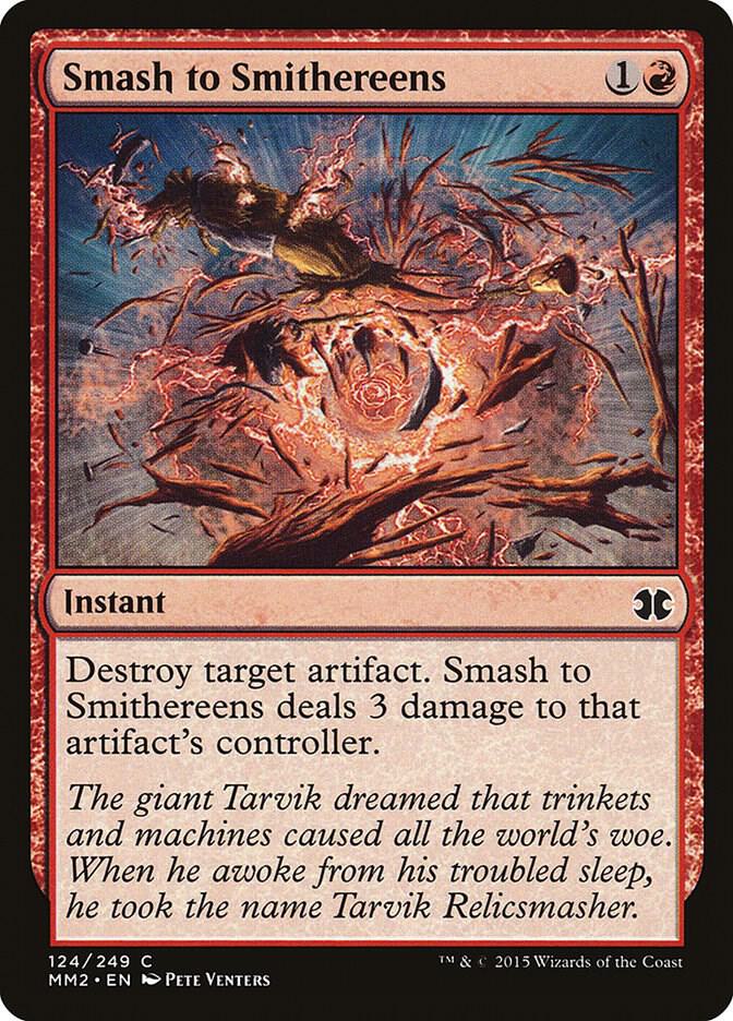 Smash to Smithereens 124 card from Modern Masters 2015