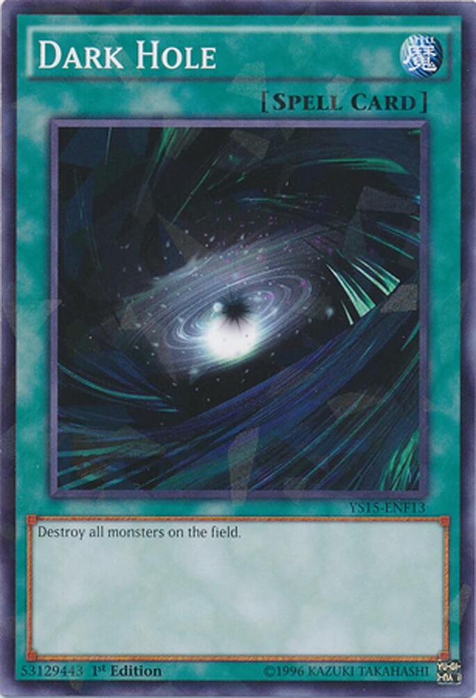 Dark Hole (Shatterfoil) YS15-ENF13 card from Starter Deck: Saber Force