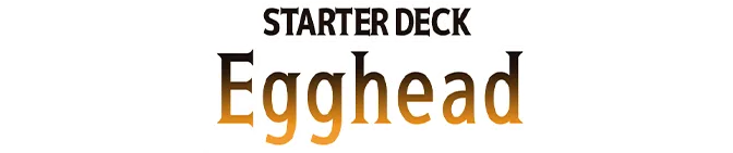 Starter Deck 29 Egghead set logo